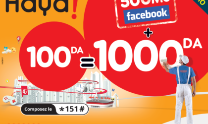 Nouvelle promo Haya ! 100 : 1 000 DA d’appels et 500 Mo à Facebook pour 100 DA