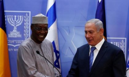 Comment le Tchad de Déby aide Israël à se positionner près de nos frontières