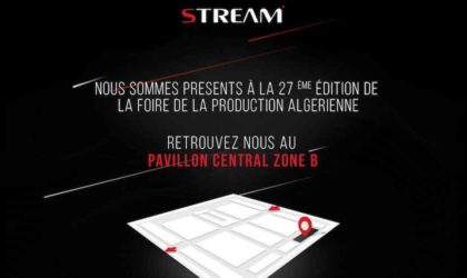 Foire de la production algérienne : Stream System marque sa forte présence