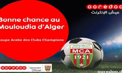 Ooredoo souhaite bonne chance au MCA