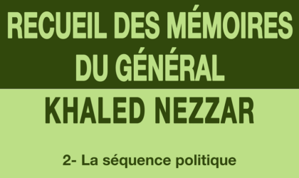 Mémoires du général Khaled Nezzar : tome 2 français/Chap 3. Le règne des libéraux