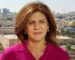 Israël a délibérément tué Chirine Abou Aqla, selon un rapport palestinien