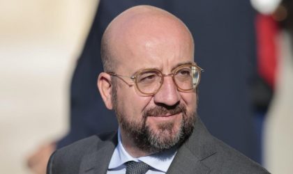 Charles Michel : il est nécessaire de «réviser l’Accord d’association entre l’Algérie et l’UE»